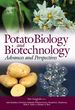 Potato Biology and Biotechnology: Advances and Perspectives: Advances and Perspectives