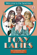 Foxy Ladies