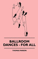 Ballroom Dances-for All