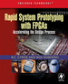 Rapid System Prototyping With Fpgas
