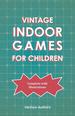 Vintage Indoor Games for Children