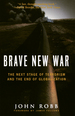 Brave New War