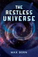 The Restless Universe