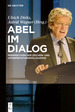 Abel Im Dialog