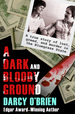 A Dark and Bloody Ground