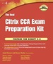 The Real Citrix Cca Exam Preparation Kit