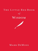 The Little Red Book of Wisdom