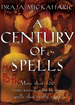 A Century of Spells