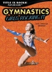 Gymnastics: Girls Rocking It