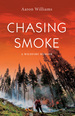 Chasing Smoke