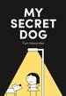 My Secret Dog