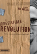 The Irresistible Revolution