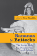 From Bananas to Buttocks