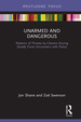 Unarmed and Dangerous