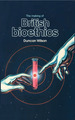 The Making of British Bioethics