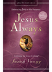 Jesus Always, With Scripture References, With Bonus Content