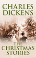 The Christmas Stories of Charles Dickens