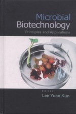 Microbial Biotechnology: Principles and Applications