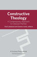 Constructive Theology: a Contemporary Approach to Classical Themes, With Cd-Rom