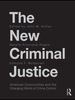 The New Criminal Justice