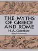 The Myths of Greece and Rome