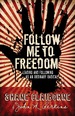 Follow Me to Freedom