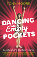 Dancing With Empty Pockets