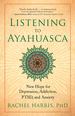 Listening to Ayahuasca