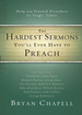 The Hardest Sermons You'Ll Ever Have to Preach