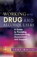 Working With Drug and Alcohol Users