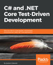 C# and. Net Core Test Driven Development