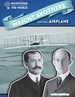 The Wright Brothers and the Airplane