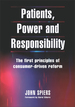 Patients, Power and Responsibility