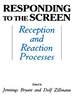 Responding to the Screen