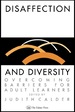Disaffection and Diversity