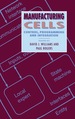 Manufacturing Cells