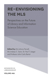Re-Envisioning the Mls