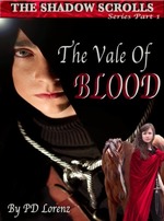 The Shadow Scrolls: Series Book One, the Vale of Blood
