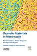 Granular Materials at Meso-Scale