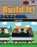 Build It! Trains