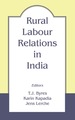 Rural Labour Relations in India