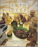 Skin Deep: Natural Recipes for Healthy Skin and Hair