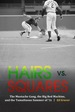 Hairs Vs. Squares