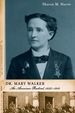 Dr. Mary Walker