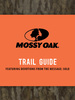 Mossy Oak Trail Guide