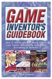 Game Inventor's Guidebook