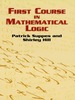 First Course in Mathematical Logic