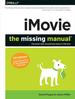 Imovie: the Missing Manual