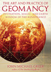 The Art and Practice of Geomancy
