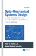 Opto-Mechanical Systems Design, Volume 1